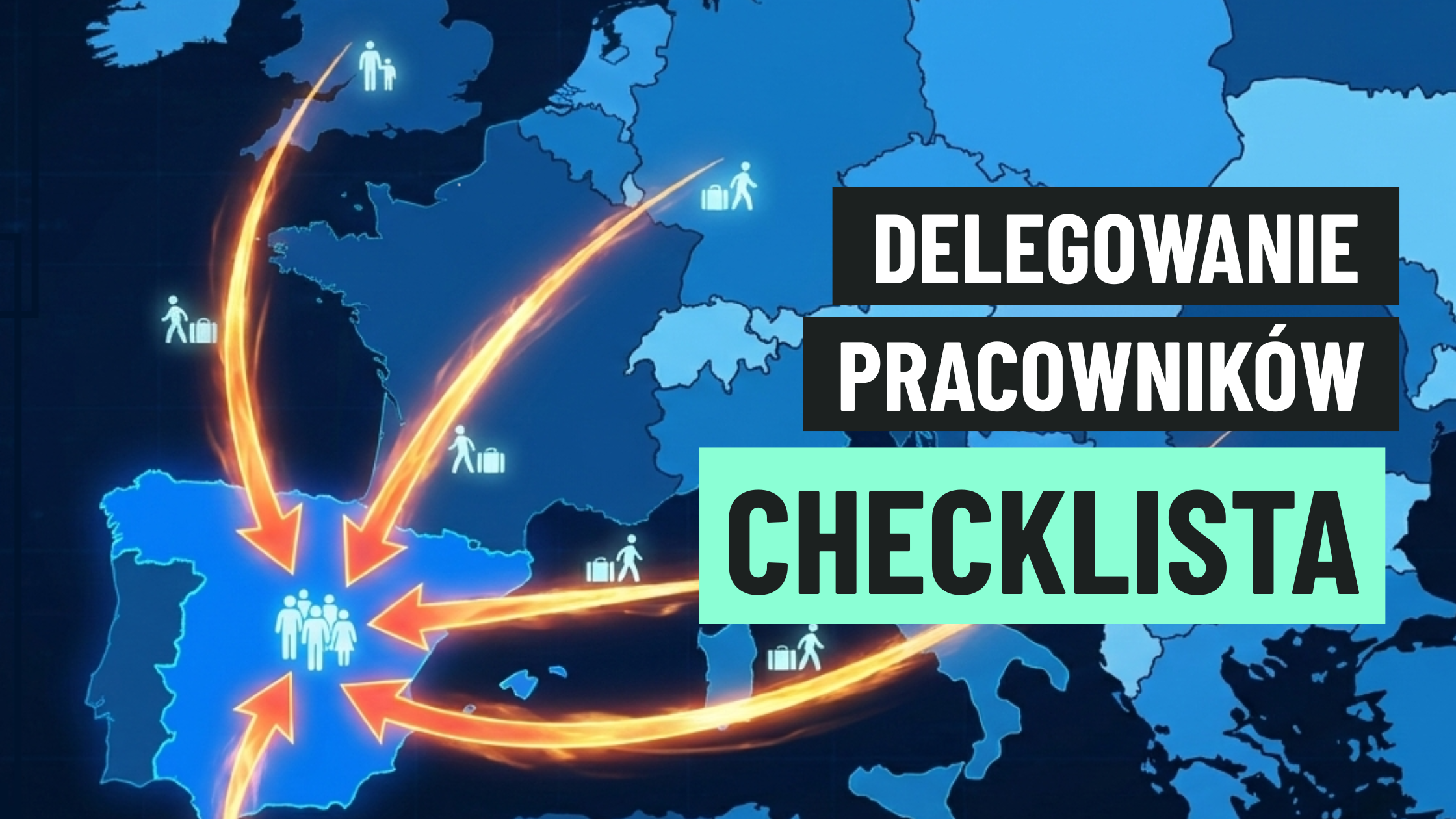 delegowanie pracownikow do Hiszpanii
